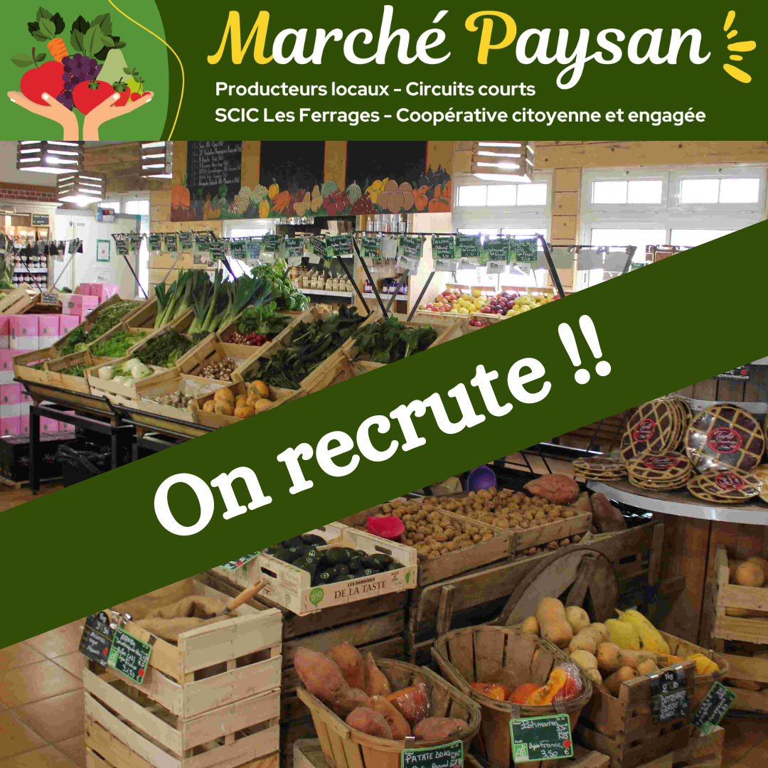 On recrute au Marché Paysan de Châteauneuf